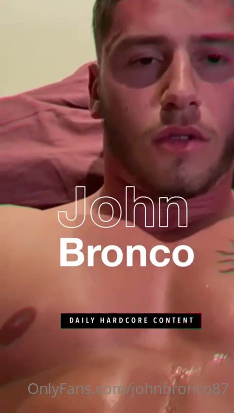 OnlyFans - John Bronco - 2021-02-19 check your inbox for the full video i fuck my ass with a di