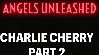 Angels Unleashed Ricky   Diego with Charly Cherry Part 2