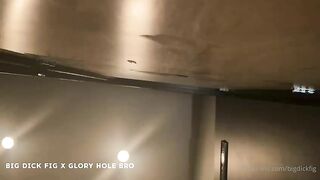 bigdickfig - Fuck  who loves an anon glory hole   gloryholebro