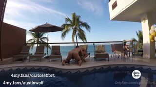 OF Carlos Effort   Austin Wolf Fucks Me by the Pool Outdoor Bareback