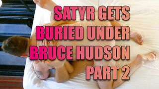 Bruce Hudson Covers And Seeds Satyr - Part 2
