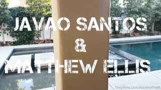 Matthew Ellis & Javao Santos