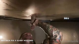 Bigdickfig & Gloryholebro