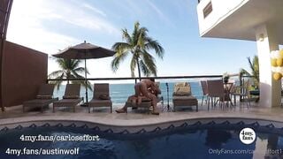 Carlos Effort - Austin Wolf Fucks Me by the Pool-Outdoor Bareback