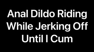 Suction Cup Anal Dildo Riding while Jerking off and Cumming Jetsfan1983 - SeeBussy.com