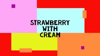 Strawberry with Cream