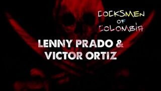 Cocksmen of Colombia Lenny and Victor - Gay Porno