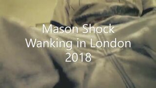 Mason Shock Wanking in London 2018 Mason Shock - Amateur Gay Porn